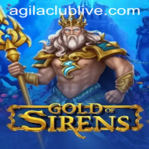 GoldofSirens: An Epic Adventure Awaits with Agilaclub