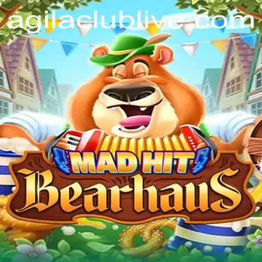 Exploring the Exciting World of MadHitBearhaus: A Gateway to the Agilaclub Experience